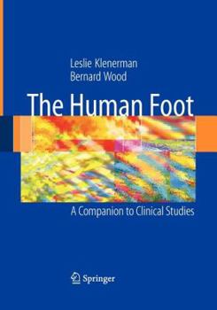 Paperback The Human Foot: A Companion to Clinical Studies Book