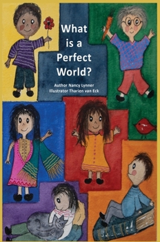 Hardcover What is a Perfect World? Book