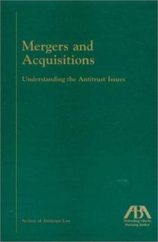 Paperback Mergers and Acquisitions: Understanding the Antitrust Issues Book