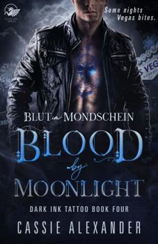 Blut im Mondschein: Paranormaler Liebesroman (Dark Ink Tattoo) (German Edition)