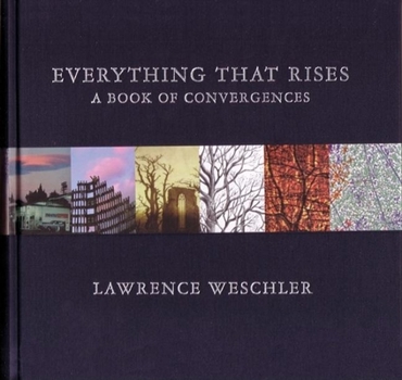 Hardcover Everything That Rises: A Book of Convergences Book