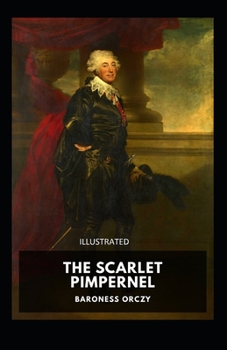 Paperback The Scarlet Pimpernel Illustrated Book