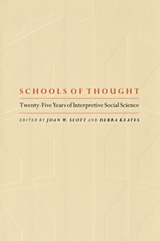 Paperback Schools of Thought: Twenty-Five Years of Interpretive Social Science Book