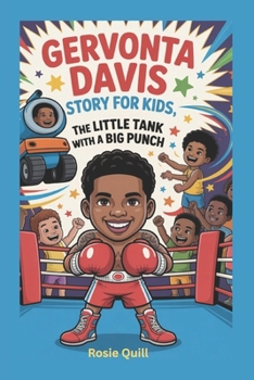 Paperback Gervonta Davis Story for Kids: The Little Tank with a Big Punch Book