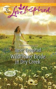 Mass Market Paperback Wildflower Bride in Dry Creek Book