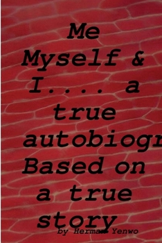 Paperback Me, Myself & I: - A True Autobiography Book