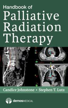 Paperback Handbook of Palliative Radiation Therapy Book