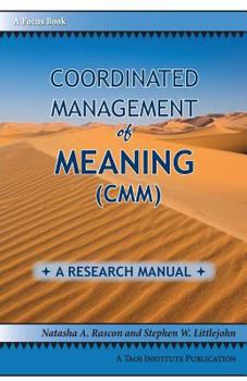 Paperback Coordinated Management of Meaning (CMM): A Research Manual Book
