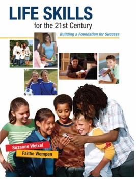 Hardcover Life Skills for the 21st Century: Building a Foundation for Success Book