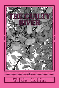 The Guilty River