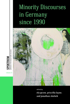 Paperback Minority Discourses in Germany Since 1990 Book