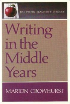 Paperback Writing in the Middle Years (The Pippin Teacher's Library) Book