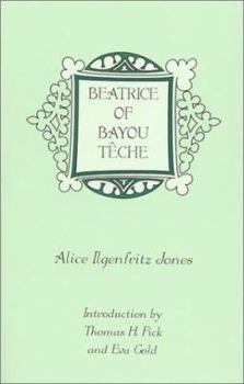 Paperback Beatrice of Bayou Têche Book