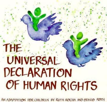 Paperback Universal Declaration of Human Rights: An Adaptation for Children by Ruth Rocha and Otavio Roth Book