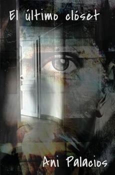 Paperback El último clóset [Spanish] Book