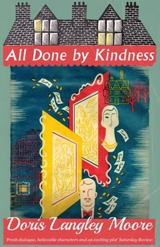 Paperback All Done by Kindness Book