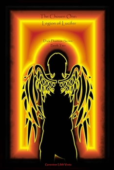 Paperback The Chosen One: Legion Of Lucifer Book