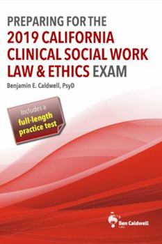 Paperback Preparing for the 2019 California Clinical Social Work Law & Ethics Exam Book