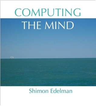 Hardcover Computing the Mind C Book
