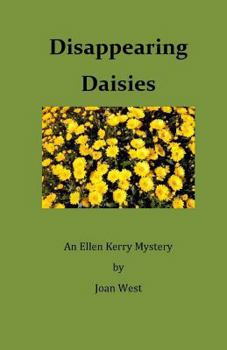 Paperback Disappearing Daisies: An Ellen Kerry Mystery Book