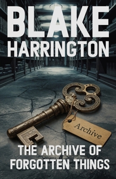 Paperback The Archive of Forgotten Things Book