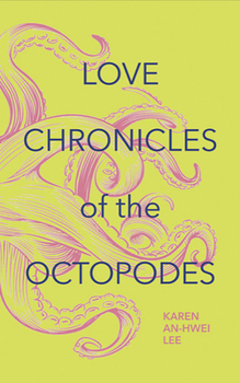 Paperback Love Chronicles of the Octopodes Book