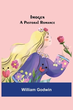 Paperback Imogen; A Pastoral Romance Book