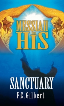 Hardcover Messiah in His Sanctuary Book