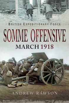 Hardcover Somme Offensive - March 1918 Book