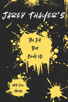 The Ink That Binds Us: With Love, Always