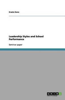 Paperback Leadership Styles and School Performance Book