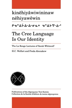 Mass Market Paperback Cree Language Is Our Identity Book