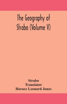 Paperback The geography of Strabo (Volume V) Book