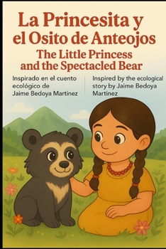 La Princesita Y El Osito De Anteojos: Bilingüe (Spanish Edition)