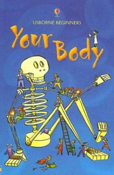 Your Body (Usborne Beginners, Level 2) - Book  of the Usborne Beginners