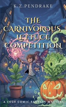 Paperback The Carnivorous Lettuce Competition Book