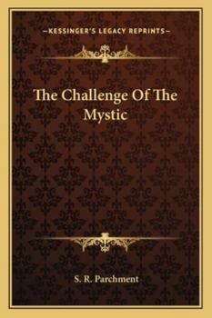 Paperback The Challenge Of The Mystic Book