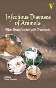 Paperback Infectious Diseases of Animals: Their Identification and Treatment Book