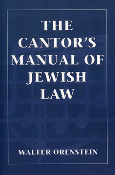 Paperback The Cantor's Manual of Jewish Law Book