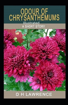 Paperback Odour of Chrysanthemums Illustrated Book