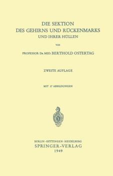 Die Sektion Des Gehirns Und Ruckenmarks Und Ihrer Hullen