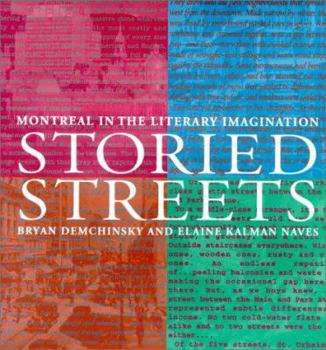 Hardcover Storied Streets: Montreal in the Literary Imagination Book