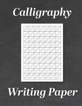 Paperback Calligraphy Writing Paper: Modern Calligraphy Practice Sheets - 120 Sheet Pad Book