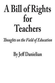 Paperback A Bill of Rights for Teachers Book