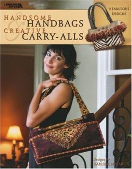 Paperback Handsome Handbags Creative Carry-Alls Book