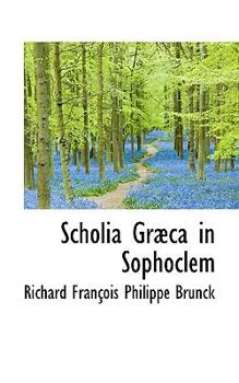 Paperback Scholia Gr CA in Sophoclem Book