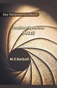 Paperback Dunbar-Syndrom (MALS) - Das Patientenhandbuch [German] Book