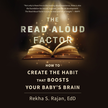 Audio CD The Read Aloud Factor: How to Create the Habit That Boosts Your Baby's Brain Book