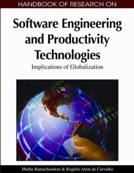 Hardcover Handbook of Research on Software Engineering and Productivity Technologies: Implications of Globalization Book