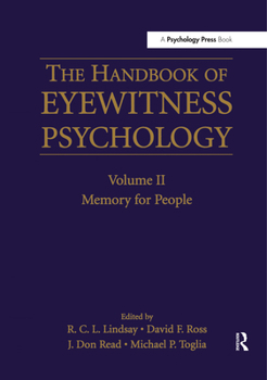 Paperback The Handbook of Eyewitness Psychology: Volume II: Memory for People Book